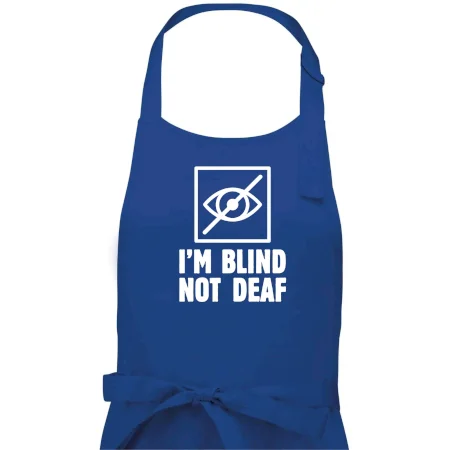 I'm blind not deaf