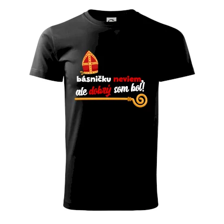 Básničku neviem, ale dobrý som bol!