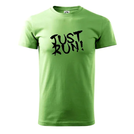 Just run