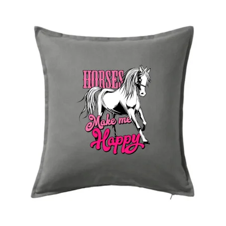 Horses Make me Happy