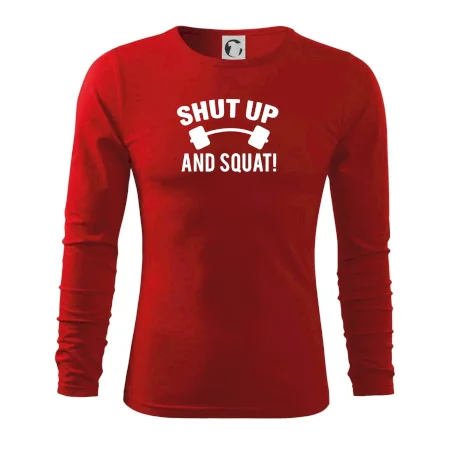 Shut up and squat