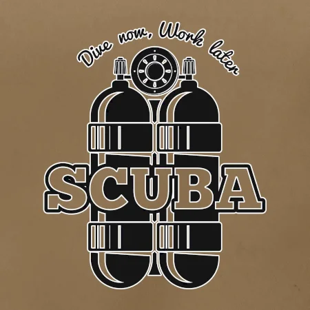 Dive now work later - Scuba