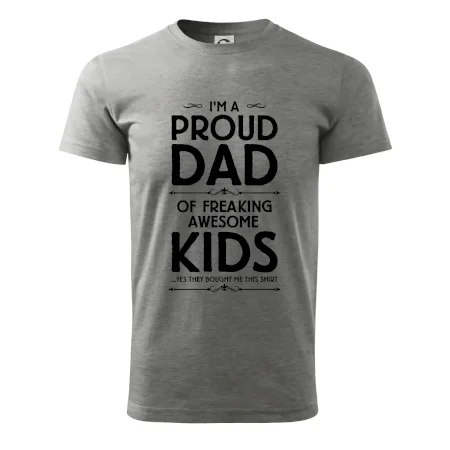 Proud DAD - KIDS