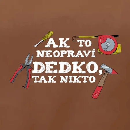 Ak to neopraví dedko, tak nikto farebné