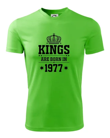 Kings are born in 1977