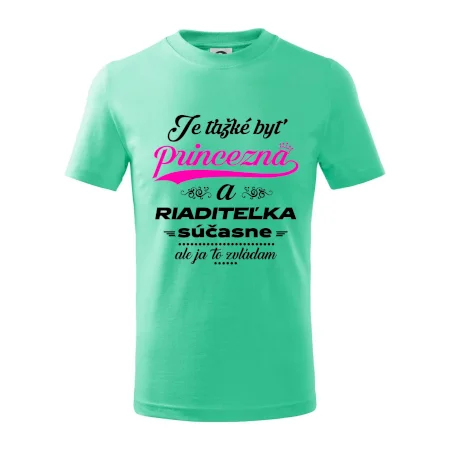 Je ťažké byť princezná riaditeľka