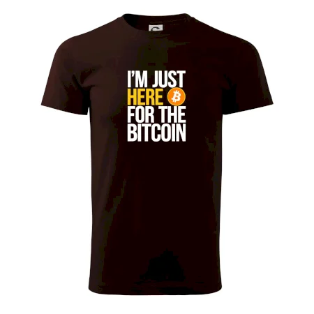 I'm just here for the Bitcoin