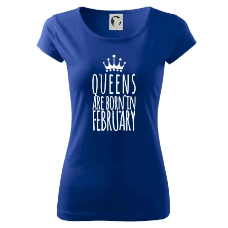 Queens are born in February