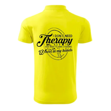 Okrúhly nápis -  I don't need therapy wheel in my hands