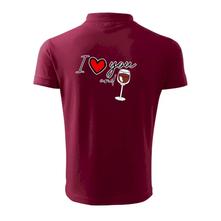 I love you and red wine