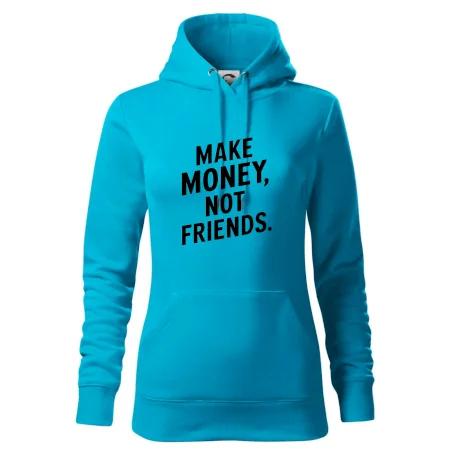 Make money not friends tiskací