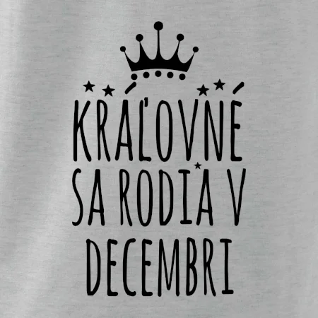 Kráľovné sa rodia v decembri