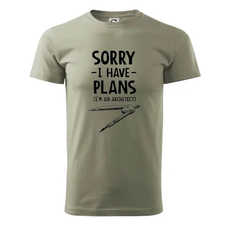 Sorry I have plans - architect