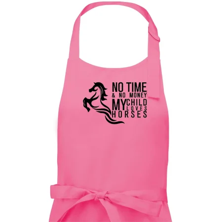 No time no money my child loves horses