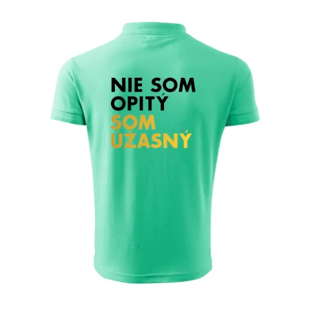 Nie som opitý som úžasný