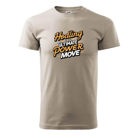 HODLing is the ultimate power move