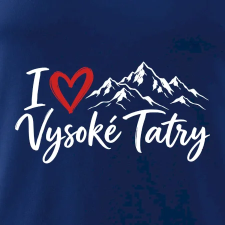 I love Vysoké Tatry