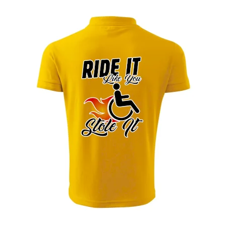 Ride it Like You Stole it