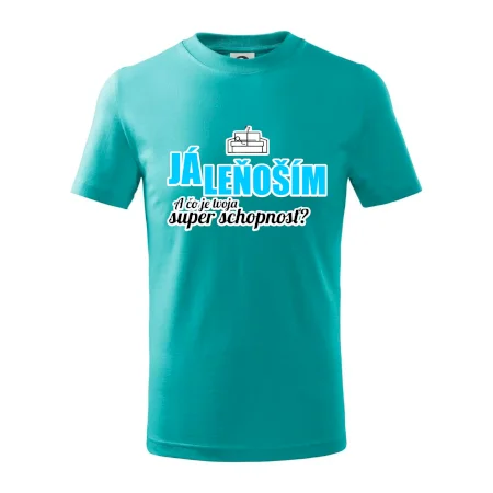 Já leňoším - tvoja super schopnosť - rovný