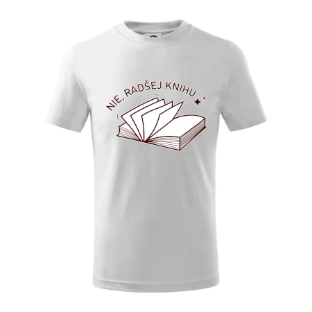 Nie, radšej knihu
