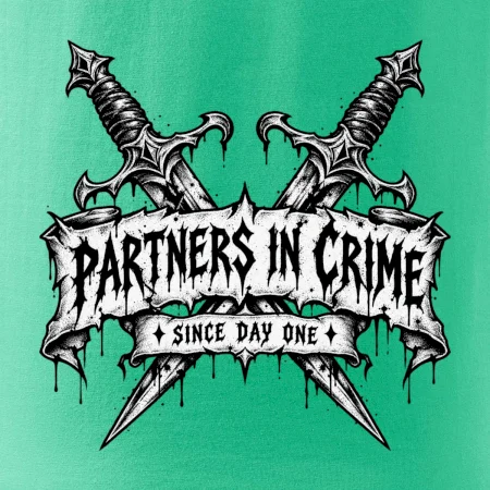 Partners in crime since day one
