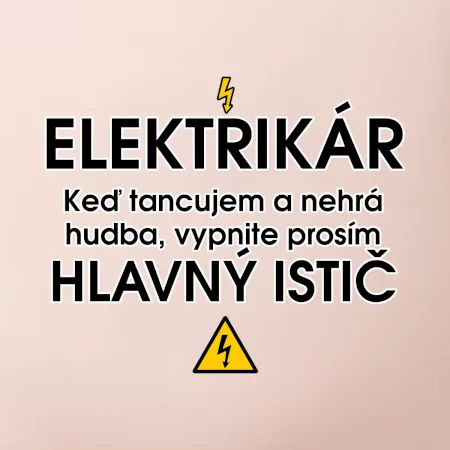 HLAVNÝ ISTIČ - ELEKTRIKÁR - Keď tancujem a nehrá hudba, vypnite prosím