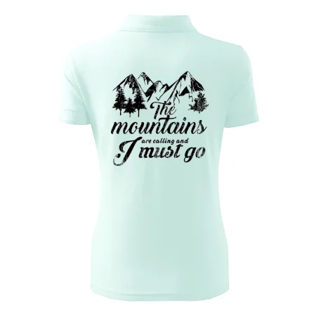 The mountains are calling and i must go