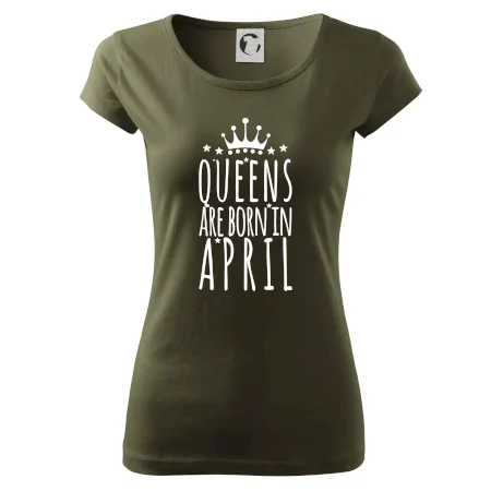 Queens are born in April