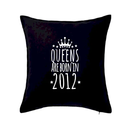 Queens are born in 2012