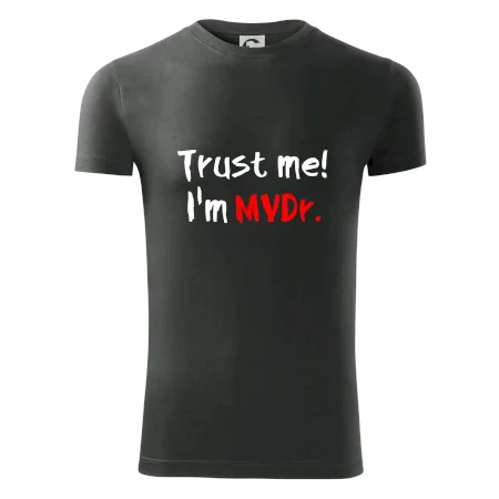 Trust me I´m  MVDr. / Ver mi som MVDr.