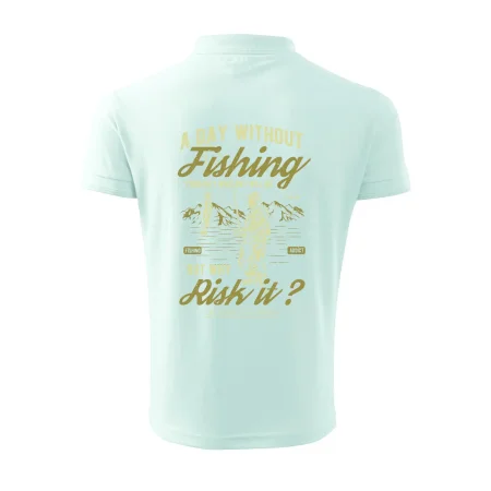 A Day Without Fishing