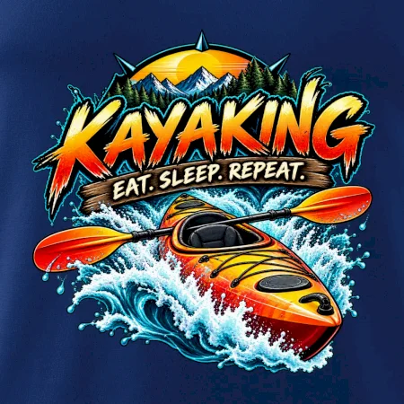 Kajak v divoké vodě eat sleep repeat