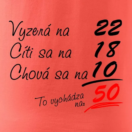 Vyzerá, cíti sa, chová sa - 50 rokov