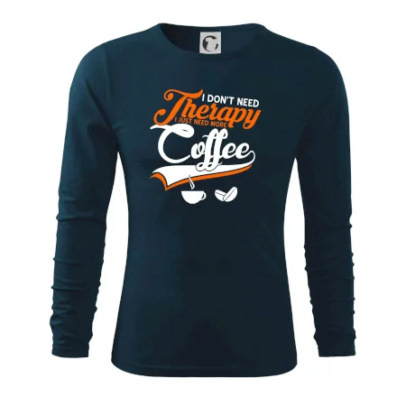 I don't need therapy coffee