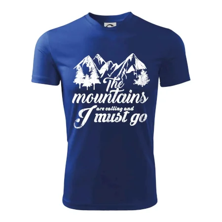 The mountains are calling and i must go