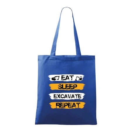 Eat Sleep Excavate Repeat