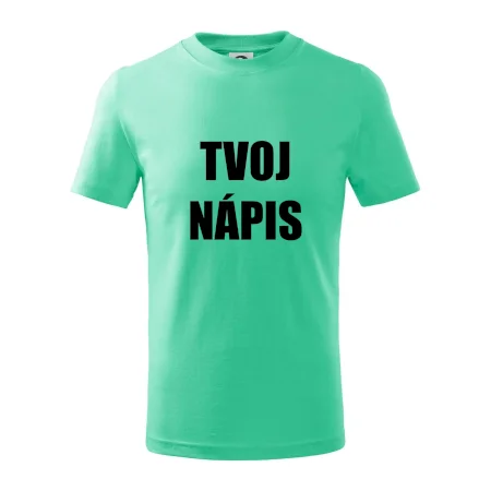 Tvoj vlastný nápis - tlačiaci