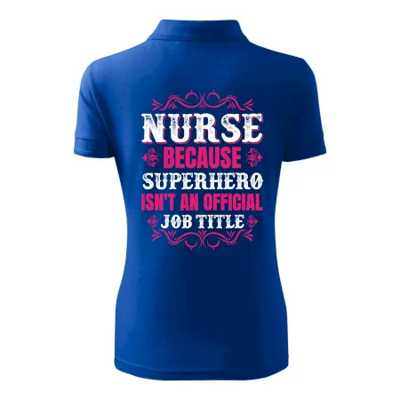 Nurse because superhero isnt an official job tittle