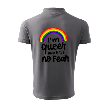 Im queer and have no fear