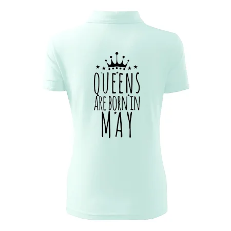 Queens are born in May