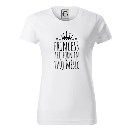 Princesses are born in (Vlastný nápis mesiac narodenia)