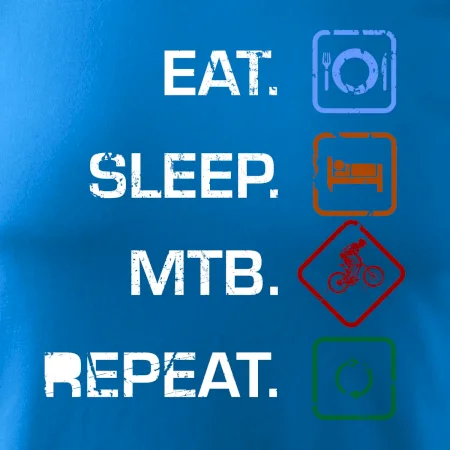 Eat sleep MTB repeat