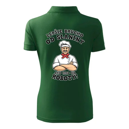 Lepšie brucho od slaniny ako hrb od roboty