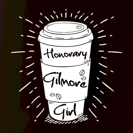 Honorary Gilmore Girl