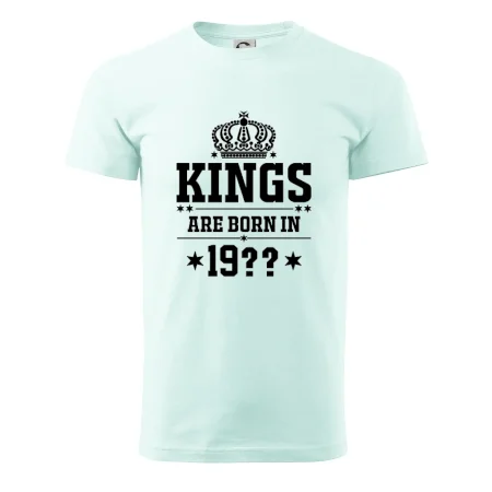 Kings are born in vlastný ročník