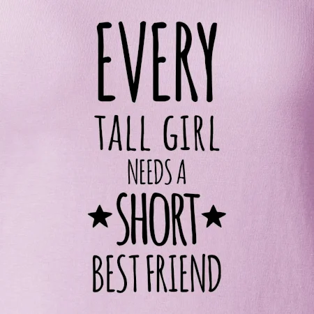 Every tall girl needs a short best friend