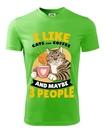 I like cats and coffee and maybe 3 people