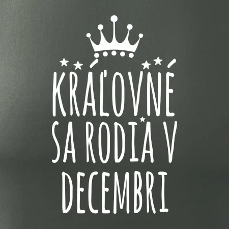 Kráľovné sa rodia v decembri