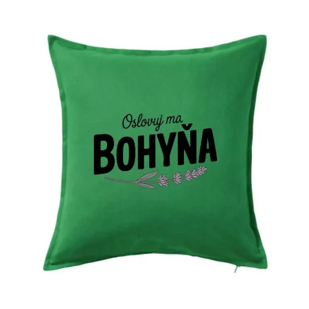 Oslovuj ma bohyňa