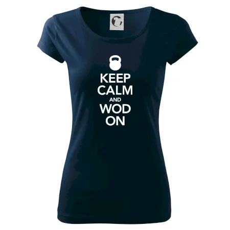 Keep calm and wod on